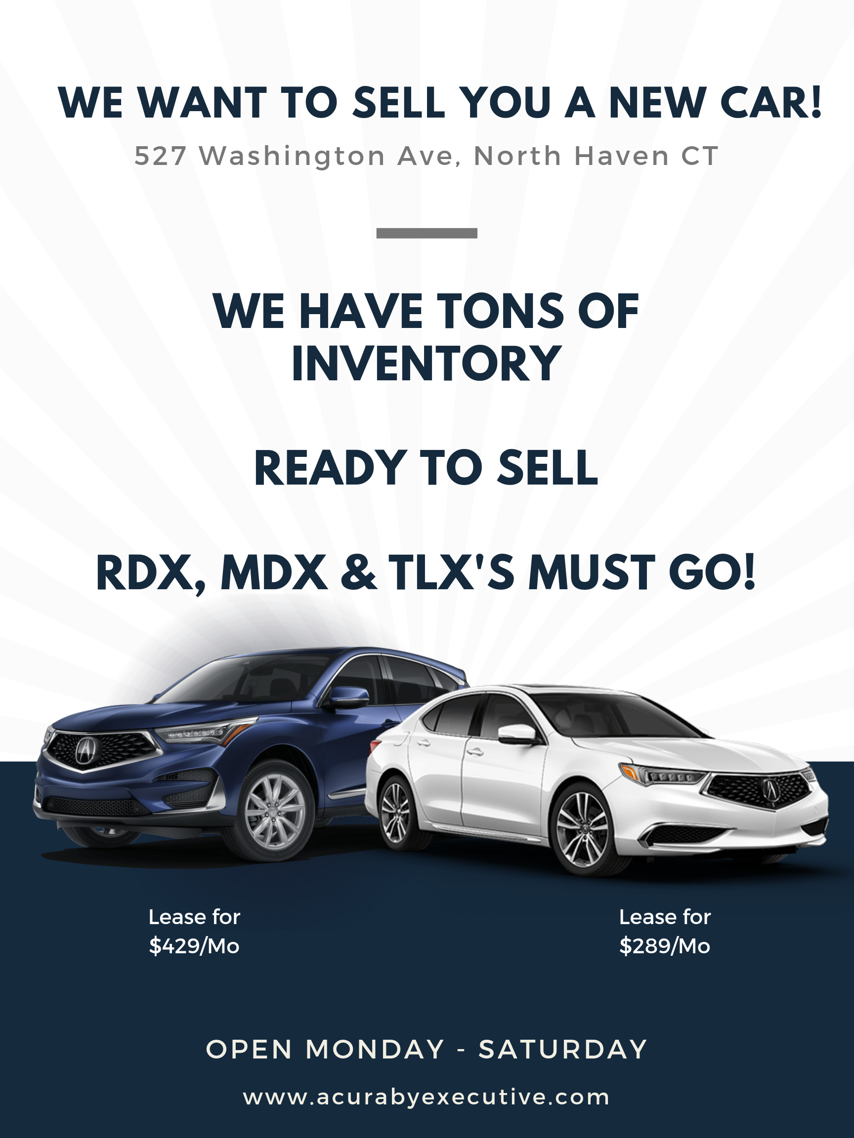 Acura Dealership in CT/New England Region, Wants to sell some new cars
